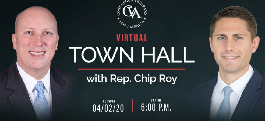 CVA Virtual Town Hall with Representative Chip Roy